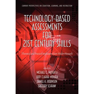按需印刷Technology-Based Assessments for 21st Century Skills[9781617356322]