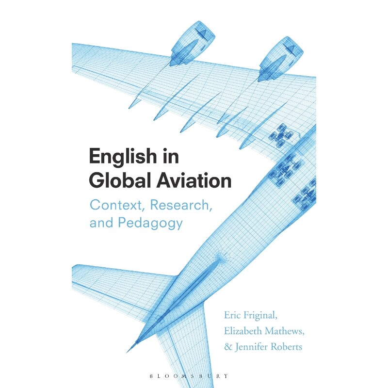 按需印刷不退不换English in Global Aviation[9781350059306]图片