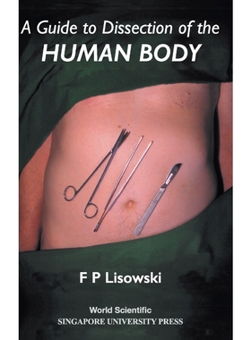 按需印刷A Guide to Dissection of the Human Body[9789810235284]