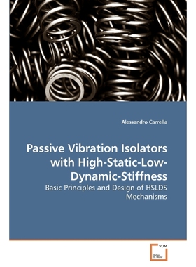 按需印刷Passive Vibration Isolators with High-Static-Low-Dynamic-Stiffness[9783639241945]