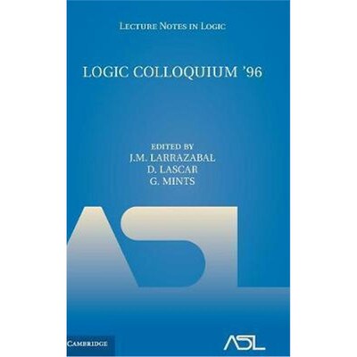按需印刷Logic Colloquium '96:Proceedings of the Colloquium held in San Sebastian, Spain, July 9-15, 1996[9781107166080]