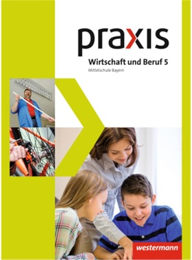 预订【德语】 Praxis Wirtschaft und Beruf - Ausgabe 2017 für Mittelschulen in Bayern[9783141163834]