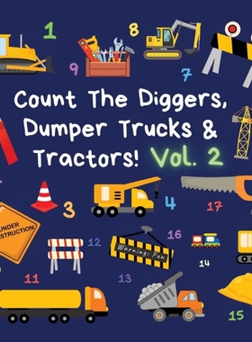 按需印刷Count The Diggers, Dumper Trucks & Tractors! Volume 2[9781913666132]