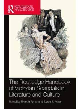 按需印刷不退不换TF The Routledge Handbook of Victorian Scandals in Literature and Culture[9781032259963]