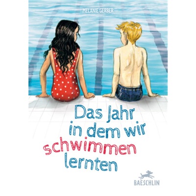 预订【德语】 Das Jahr, in dem wir schwimmen lernten[9783038930549]