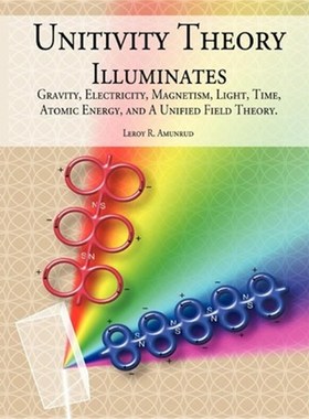 按需印刷Unitivity Theory Illuminates[9781449087609]