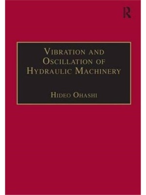 预订Vibration and Oscillation of Hydraulic Machinery
