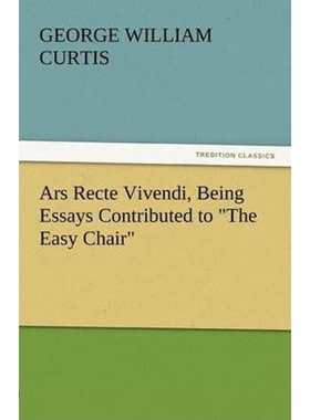按需印刷Ars Recte Vivendi, Being Essays Contributed to the Easy Chair[9783842430167]