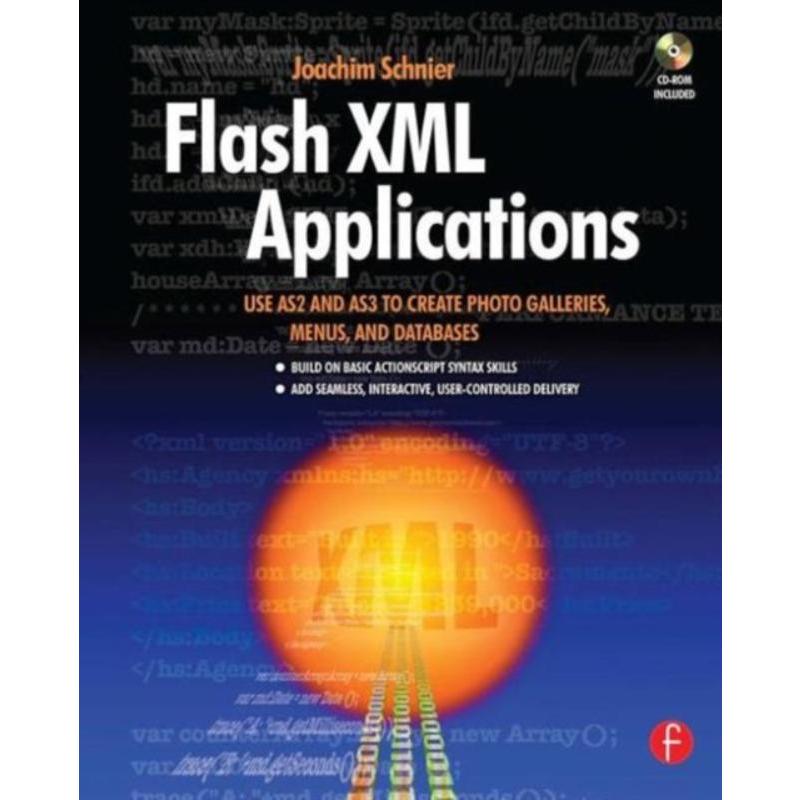 预订Flash XML Applications:Use AS2 and AS3 to Create Photo Galleries, Menus, and Databases 书籍/杂志/报纸 科普读物/自然科学/技术类原版书 原图主图