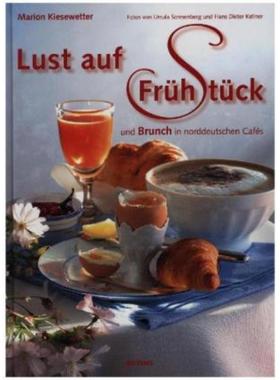预订【德语】 Lust auf Frühstück:und Brunch in norddeutschen Cafés