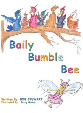 按需印刷不退不换Baily Bumble Bee[9781438972541]