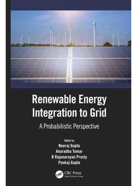 按需印刷Renewable Energy Integration to the Grid:A Probabilistic Perspective[9780367747947]