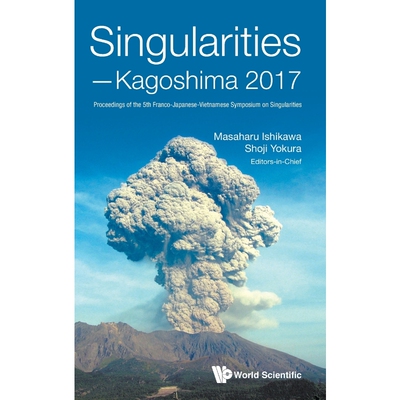 按需印刷Singularities - Kagoshima 2017[9789811206023]