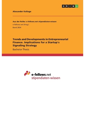 预订Trends and Developments in Entrepreneurial Finance. Implications for a Startup's Signaling Strategy