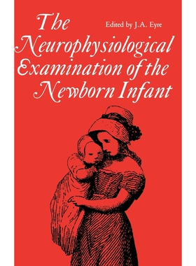 按需印刷Neurophysiological examination of the newborn infant[9780521412766]