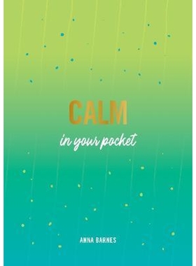预订Calm in Your Pocket:Tips and Advice for a Calmer You