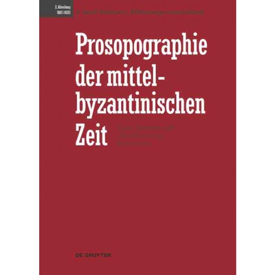 按需印刷DEG Prosopographie der mittelbyzantinischen Zeit, Band 8, Nachwort, Abkürzungen und Indices[9783110275476]