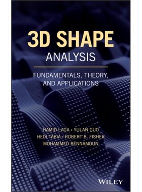 预订3D Shape Analysis:Fundamentals, Theory, and Applications[9781119405108]