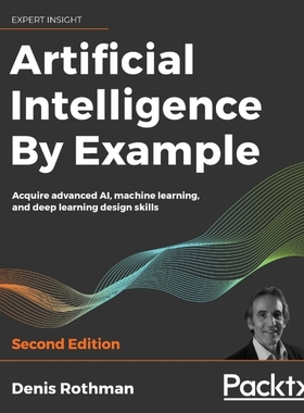 按需印刷Artificial Intelligence By Example - Second Edition[9781839211539]
