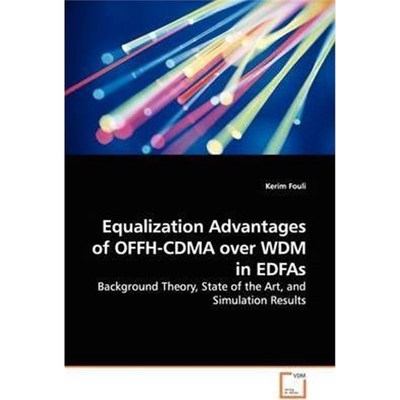 按需印刷Equalization Advantages of OFFH-CDMA over WDM in  EDFAs[9783639141108]