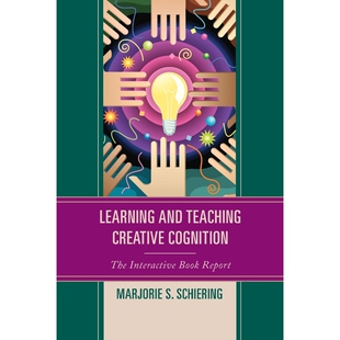 按需印刷Learning and Teaching Creative Cognition[9781475807790]
