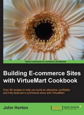 按需印刷不退不换Building Ecommerce Sites with Virtuemart Cookbook[9781782162087]