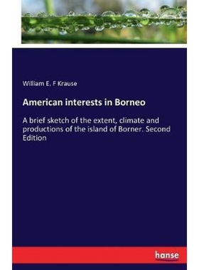 按需印刷American interests in Borneo[9783744721400]