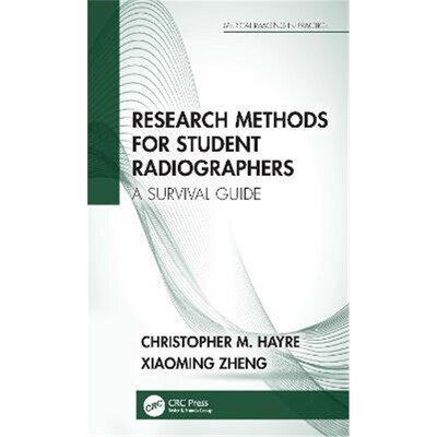 按需印刷不退不换Research Methods for Student Radiographers:A Survival Guide[9780367559335]