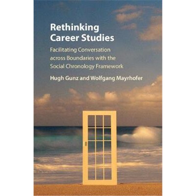 按需印刷不退不换 Rethinking Career Studies:Facilitating Conversa