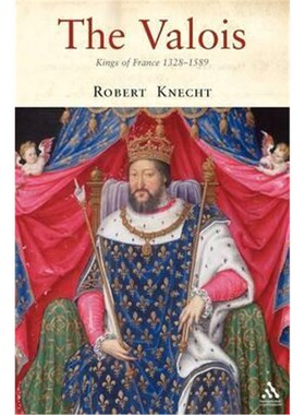 按需印刷不退不换The Valois:Kings of France 1328-1589[9781852855222]