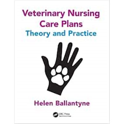 预订Veterinary Nursing Care Plans: Theory and Practice:Theory and Practice