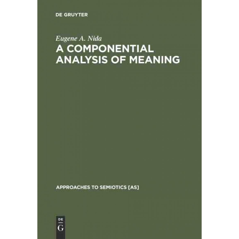 按需印刷DEG A Componential Analysis of Meaning[9789027979278]