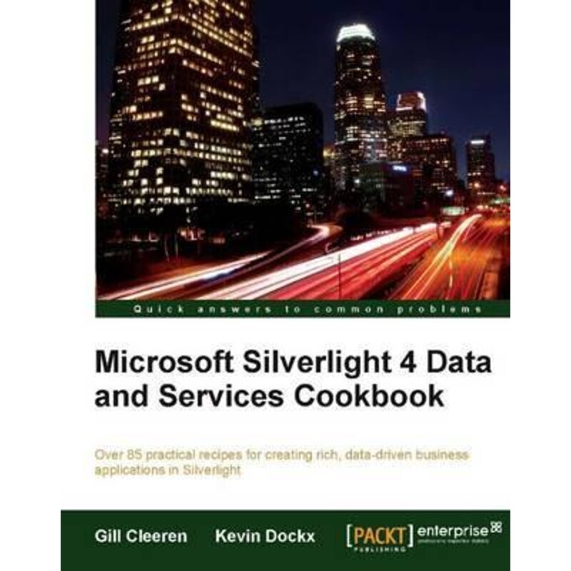 按需印刷不退不换Microsoft Silverlight 4 Data and Services Cookbook[9781847199843]