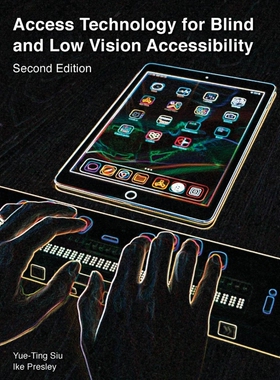 按需印刷不退不换Access Technology for Blind and Low Vision Accessibility[9781950723034]