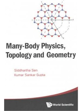 按需印刷Many-body Physics, Topology And Geometry[9789814678162]
