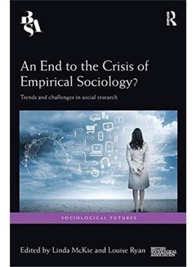 预订End to the Crisis of Empirical Sociology [9781138596313]