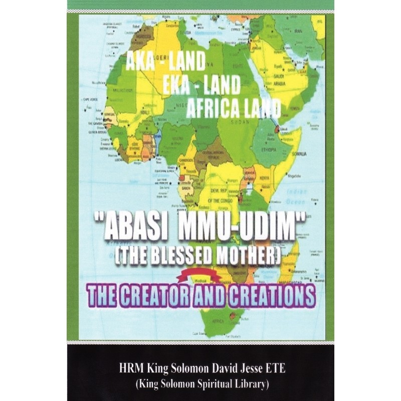 按需印刷ABASI MU-UDIM (THE BLESSED MOTHER) THE CREATOR AND CREATIONS[9780955980169]