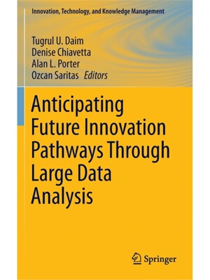 预订不退不换Anticipating Future Innovation Pathways Through Large Data Analysis