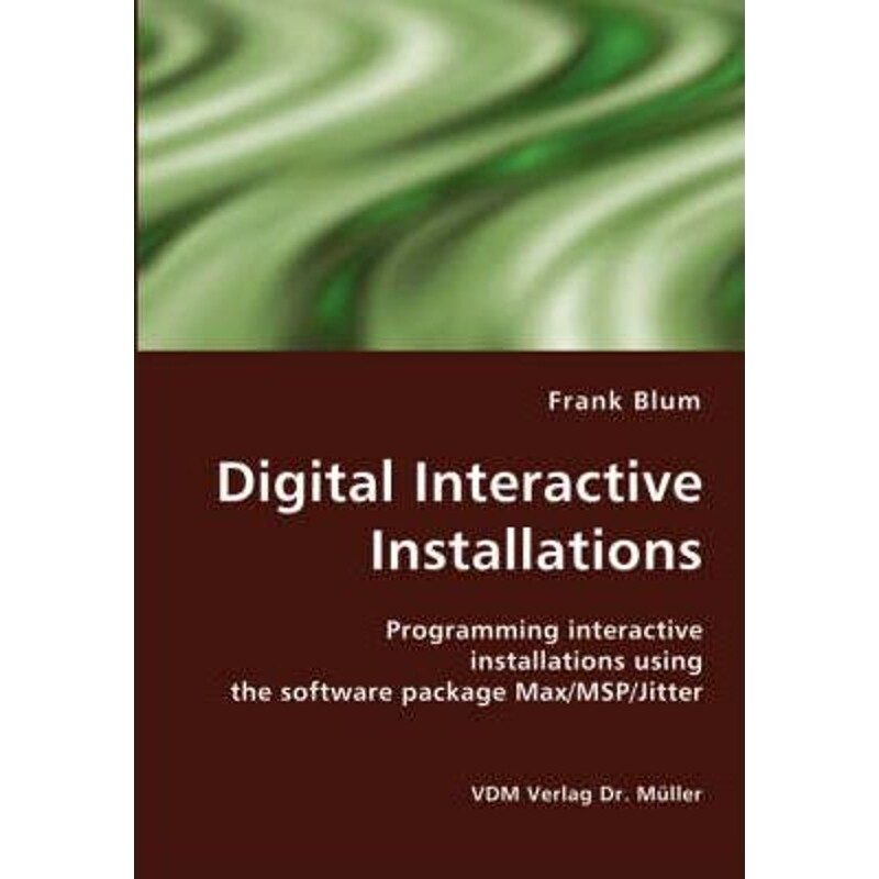 按需印刷不退不换Digital Interactive Installations[9783836412988]