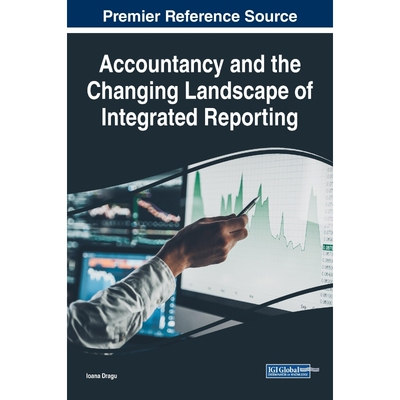 按需印刷Accountancy and the Changing Landscape of Integrated Reporting[9781522536222]