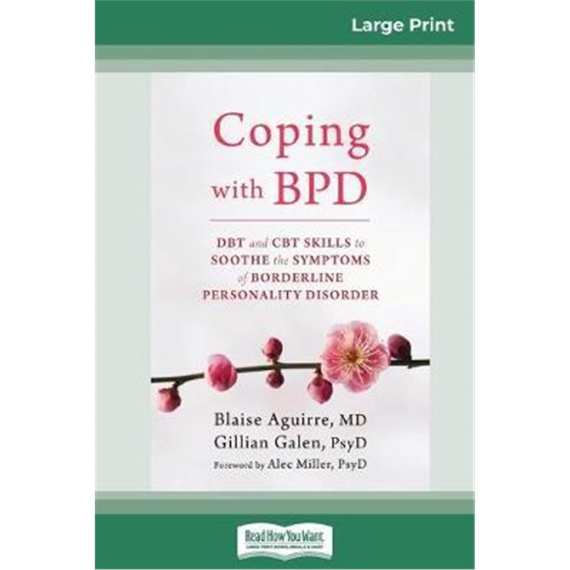 按需印刷  Coping with BPD:DBT and CBT Skills to Soothe the S