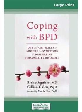 按需印刷  Coping with BPD:DBT and CBT Skills to Soothe the S