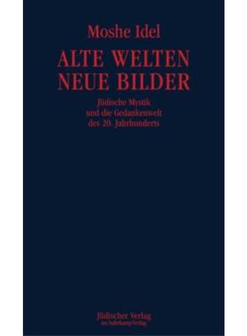 预订【德语】 Alte Welten, neue Bilder:Jüdische Mystik und die Gedankenwelt des 20. Jah
