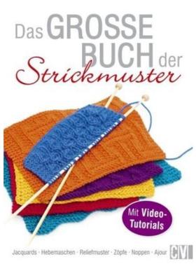 预订【德语】 Das große Buch der Strickmuster:Jacquards - Hebemaschen - Reliefmuster -