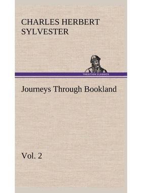 按需印刷不退不换Journeys Through Bookland, Vol. 2[9783849501198]