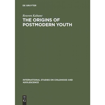 按需印刷DEG The Origins of Postmodern Youth[9783110154320]