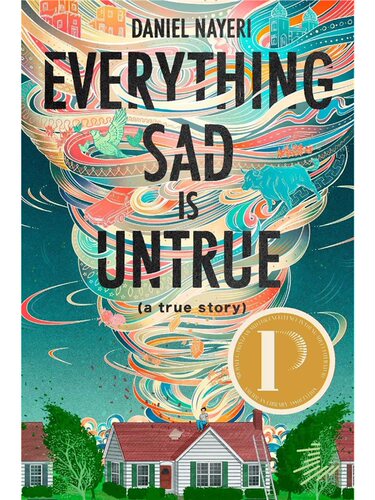 现货 Everything Sad Is Untrue (a true story) 所有的悲伤都是不真实的 少年成长  英文原版  Daniel Nayeri 平装