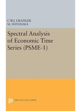按需印刷Spectral Analysis of Economic Time Series. (PSME-1)[9780691651323]