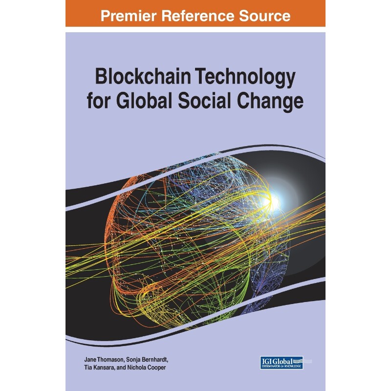 按需印刷不退不换Blockchain Technology for Global Social Change[9781522595786]