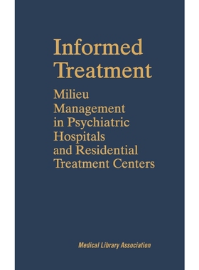 按需印刷不退不换Informed Treatment[9780810832022]